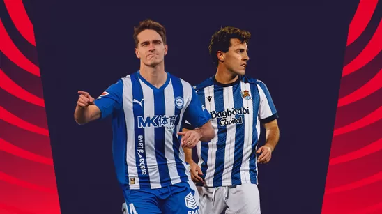 Copa del Rey - ALAVÉS VS REAL SOCIEDAD
