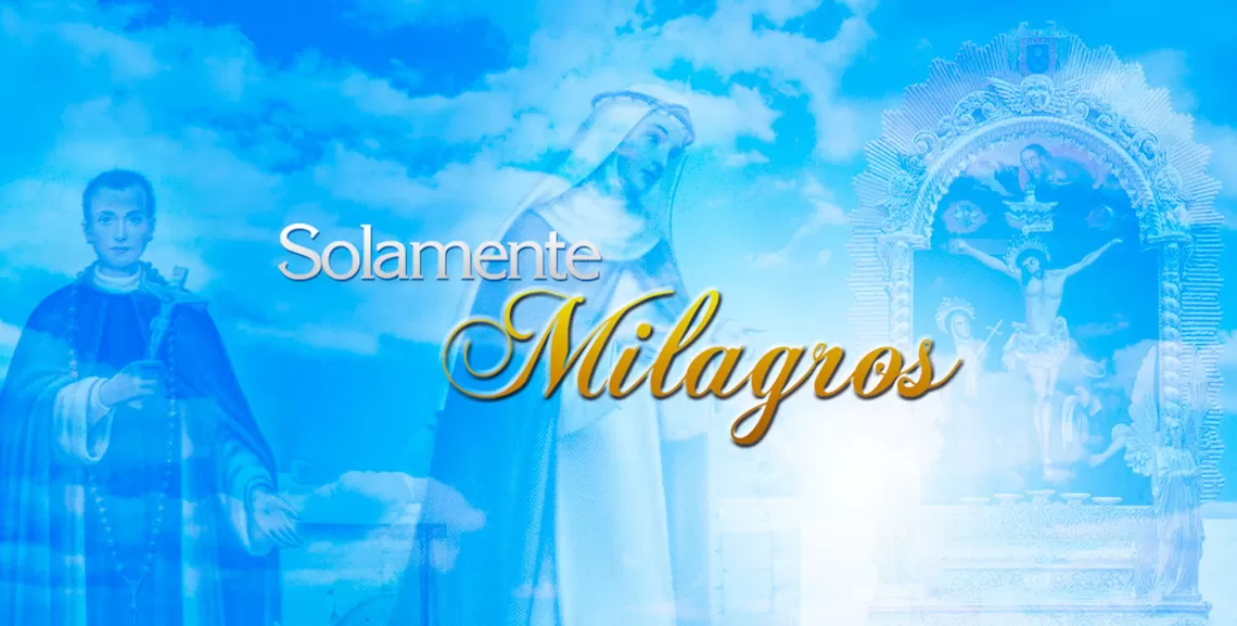 Solamente Milagros