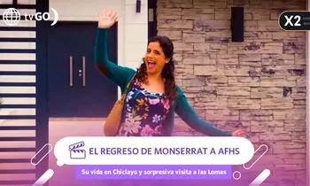 Monserrat te cuenta secretitos sobre su paso por Chiclayo