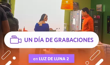 Un día de grabaciones en Luz de Luna 2 - 1era parte