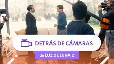  Un día en las grabaciones de Luz de Luna 2 (2da parte)