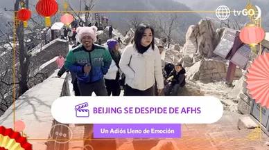 AFHS se despide de Beijing luego de grabar fascinantes escenas