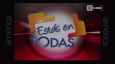 Estás en todas ( Transmitido el 18/10/2014 )