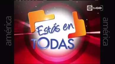 Estás en todas ( Transmitido el 13/09/2014 )