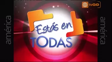 Estás en todas ( Transmitido el 09/08/2014 )
